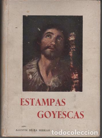 Libros: Estampas Goyescas - HERRAN, Agust&iacute;n de la - Foto 1