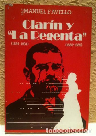 Libros: Clar&iacute;n y La Regenta - Fern&aacute;ndez Avello, Manuel - Foto 1
