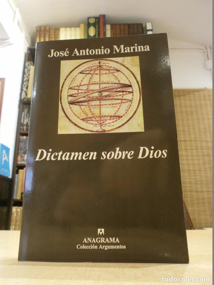 Libros: DICTAMEN SOBRE DIOS. - JOS&Eacute; ANTONIO MARINA. - Foto 1