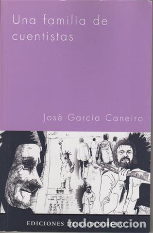 B&uuml;cher: Una familia de cuentistas - Garcia Caneiro, Jos&eacute;