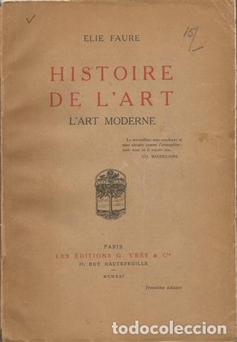 Libros: Histoire De LArt. LArt Modern. - Faure, Elie - Foto 1