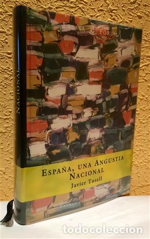 Libros: Espa&ntilde;a, una angustia nacional - Tusell, Javier (1945-2005) - Foto 1