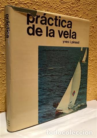 Libros: Pr&aacute;ctica de la vela - Pinaud, Yves Louis - Foto 1
