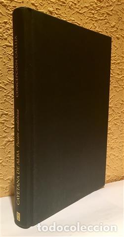 B&uuml;cher: Cayetana de Alba.Pasi&oacute;n andaluza - Calleja Gonz&aacute;lez, Concepci&oacute;n (1964- )
