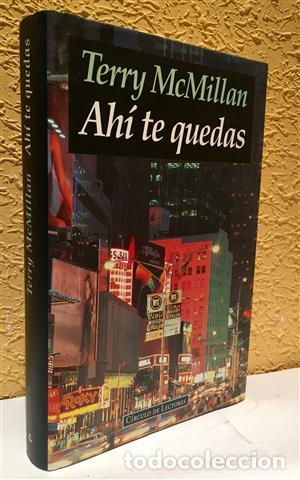 Libros: Ah&iacute; te quedas - McMillan,Terry. - Foto 1