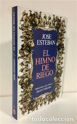 Libros: El himno de Riego - Esteban, Jos&eacute;. - Foto 1