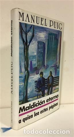 Libros: Maldici&oacute;n eterna a quien lea estas p&aacute;ginas - Puig, Manuel - Foto 1