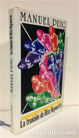 Libros: La Traici&oacute;n de Rita Hayworth. - Puig, Manuel - Foto 1