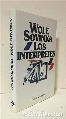 Libros: Los int&eacute;rpretes - Soyinka, Wole (1934- ) - Foto 1