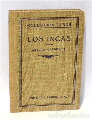 Libros: LOS INCAS - CAPDEVILA, Arturo - Foto 1