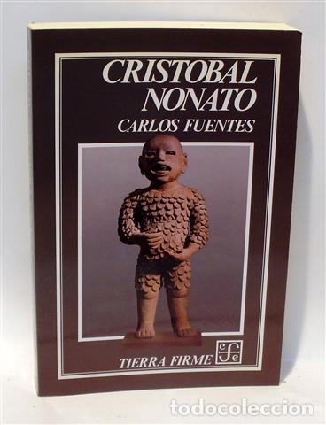 Libros: CRIST&Oacute;BAL NONATO - FUENTES, Carlos - Foto 1