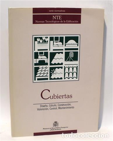 Libros: NORMAS TECNOL&Oacute;GICAS DE LA EDIFICACI&Oacute;N - CUBIERTAS: Dise&ntilde;o, C&aacute;lculo, Construcci&oacute;n, Valoraci&oacute;n, Contro - Foto 1