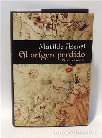 Libros: EL OR&Iacute;GEN PERDIDO - ASENSI, Matilde - Foto 1