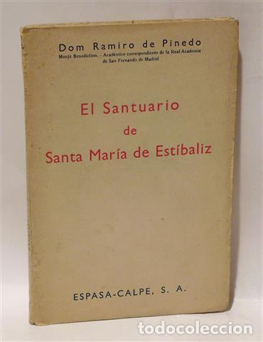 B&uuml;cher: EL SANTUARIO DE SANTA MAR&Iacute;A DE EST&Iacute;BALIZ - PINEDO, Ramiro de