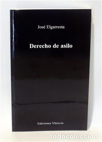 Libros: DERECHO DE ASILO - ELGARRESTA, Jos&eacute; - Foto 1