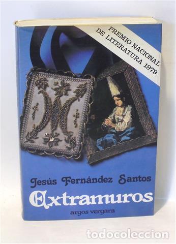 Libros: EXTRAMUROS - FERN&Aacute;NDEZ SANTOS, Jes&uacute;s - Foto 1