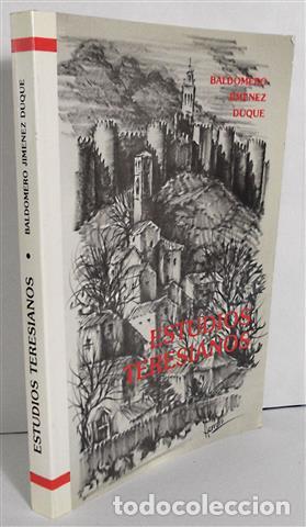 Libros: ESTUDIOS TERESIANOS. - JIM&Eacute;NEZ DUQUE, Baldomero. - Foto 1