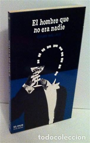 Libros: EL HOMBRE QUE NO ERA NADIE - Wallace, Edgar - Foto 1