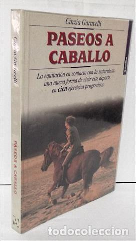 Libros: PASEOS A CABALLO. La equitaci&oacute;n en contacto con la naturaleza. Una nueva forma de vivir este deporte