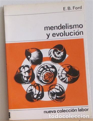 Libros: MENDELISMO Y EVOLUCI&Oacute;N - FORD, E. B. - Foto 1