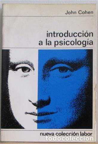 Libros: INTRODUCCI&Oacute;N A LA PSICOLOG&Iacute;A - COHEN, John - Foto 1