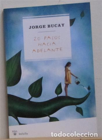 Libros: 20 pasos hacia adelante - Bucay, Jorge (1949-) - Foto 1