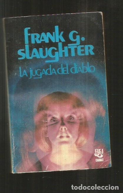 Libros: JUGADA DEL DIABLO - LA - SLAUGHTER, FRANK G. - Foto 2