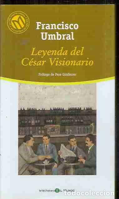 Libros: LEYENDA DEL C&Eacute;SAR VISIONARIO - UMBRAL, FRANCISCO - Foto 4