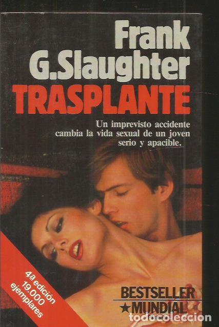 Libros: TRASPLANTE - SLAUGHTER, FRANK G. - Foto 1
