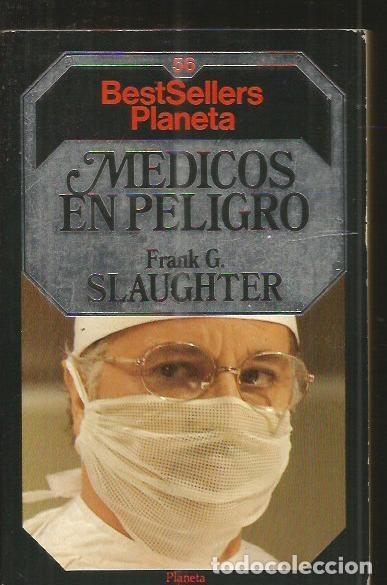 Libros: MEDICOS EN PELIGRO - SLAUGHTER, FRANK G. - Foto 1