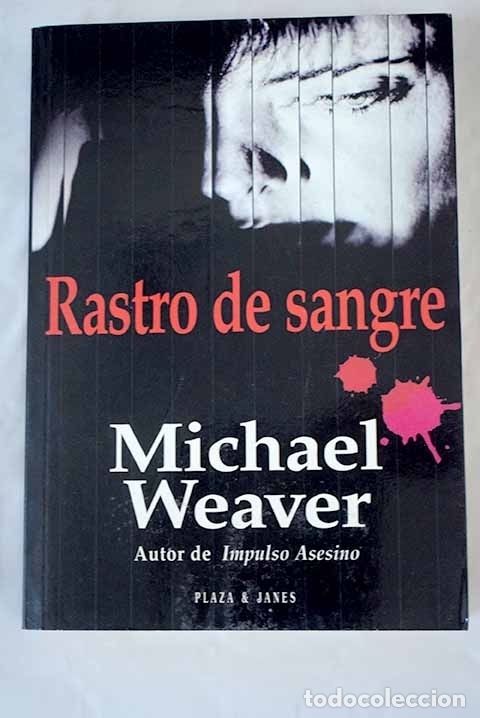 Libros: Rastro de sangre: Weaver, Michael.- Weaver, Michael - Foto 1