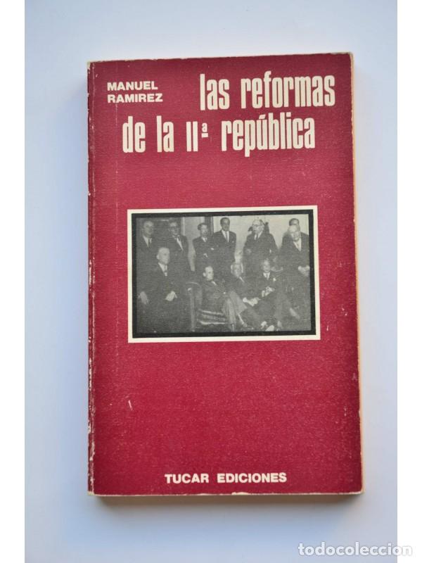 Libros: Las reformas de la II Rep&uacute;blica - RAM&Iacute;REZ, Manuel - Foto 1