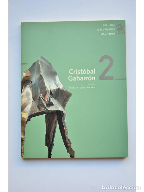 Libros: Crist&oacute;bal Gabarr&oacute;n - CRUZ S&Aacute;NCHEZ, Pedro Antonio - Foto 1