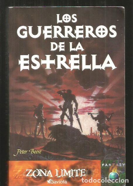 Libros: GUERREROS DE LA ESTRELLA - LOS - BEERE, PETER - Foto 1