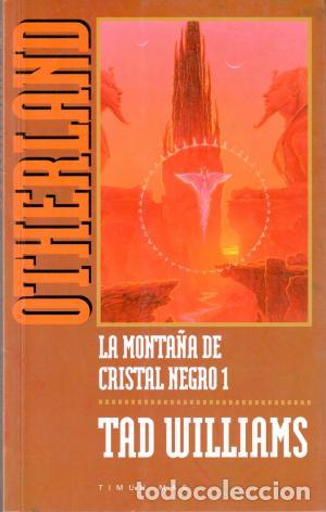 Libros: LA MONTA&Ntilde;A DE CRISTAL NEGRO 1 - Williams,Tad - Foto 1