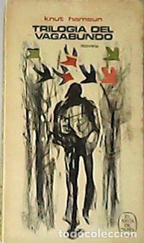 Libros: TRILOG&Iacute;A DEL VAGABUNDO - Hamsun,Knut - Foto 1