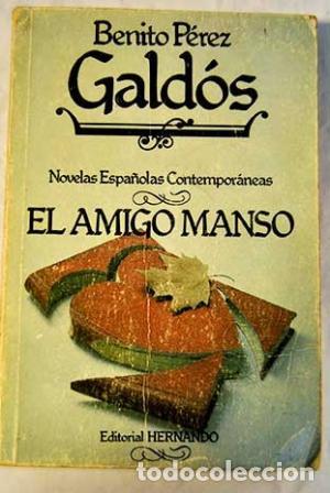Libros: EL AMIGO MANSO - P&eacute;rez Gald&oacute;s,Benito - Foto 1