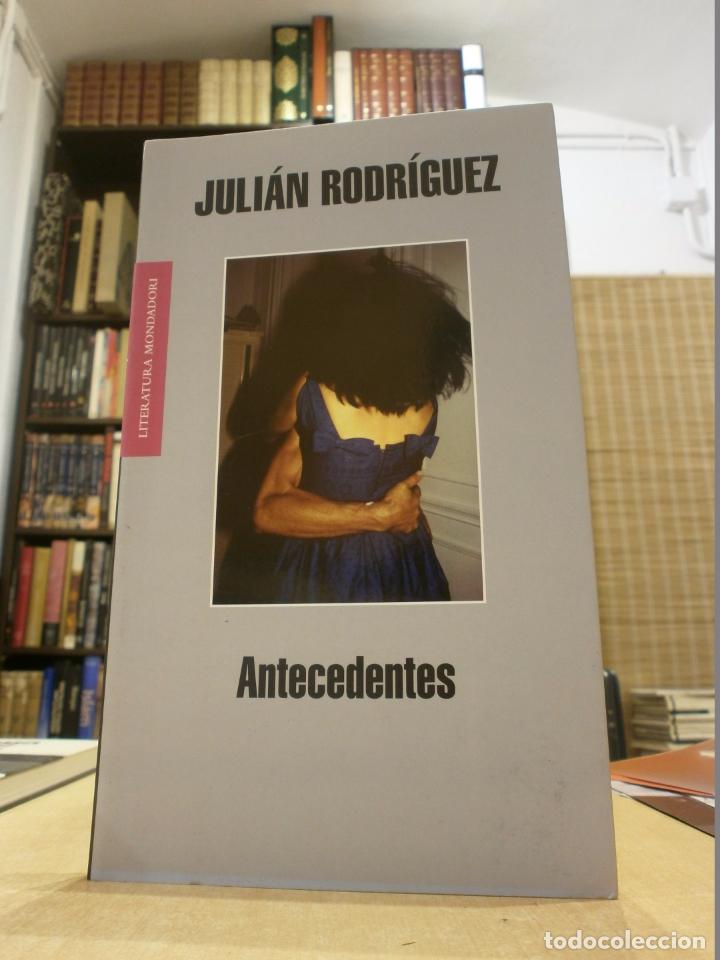 Libros: Antecedentes (Literatura Random House). - Rodriguez, Julian. - Foto 1