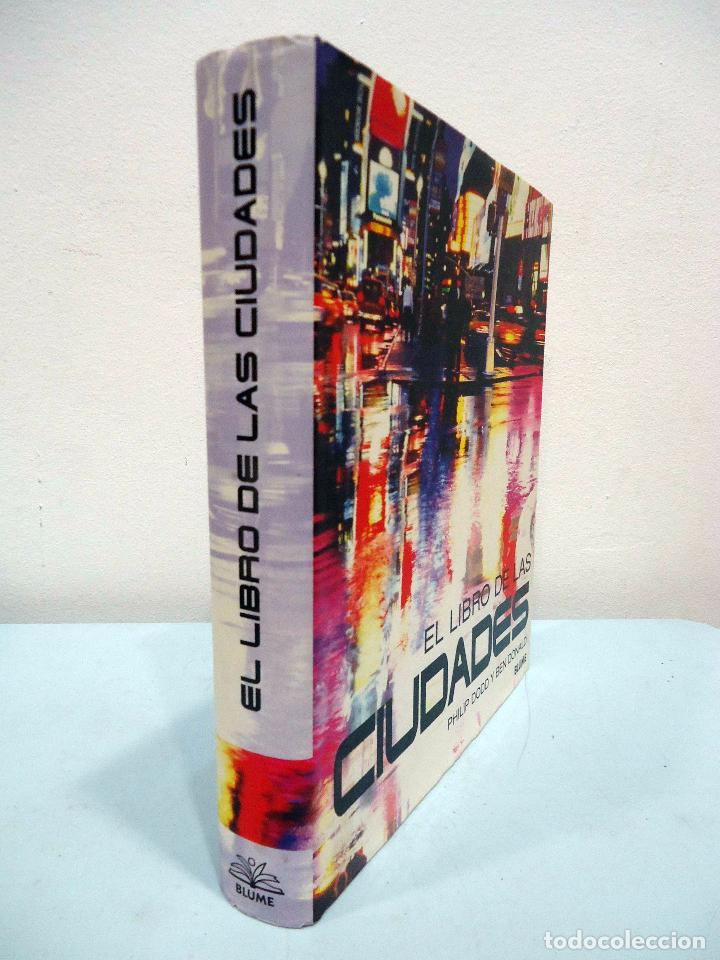 Libros: PHILIP DODD Y BEN DONALD - EL LIBRO DE LAS CIUDADES. BLUME, 2004. - Foto 2