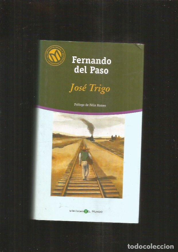 Libros: JOSE TRIGO - PASO, FERNANDO DEL - Foto 2