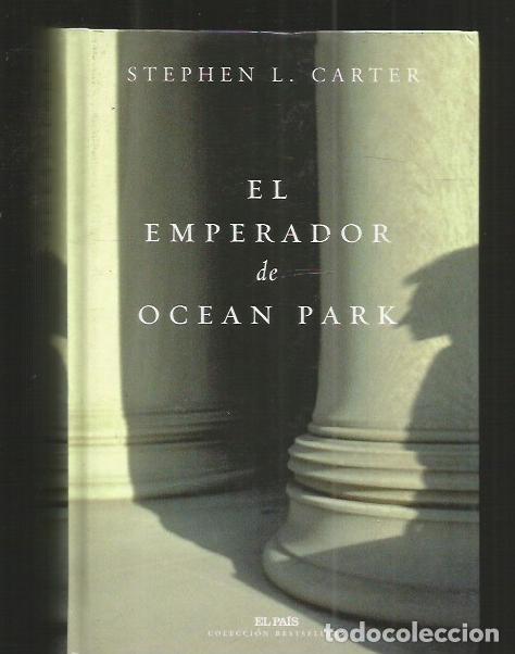 Libros: EMPERADOR DE OCEAN PARK - EL - CARTER, STEPHEN L. - Foto 1