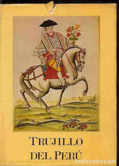 Libros: TRUJILLO DEL PERU EN EL SIGLO XVIII - LOPEZ SERRANO, MATILDE (ESTUDIO) - Foto 2