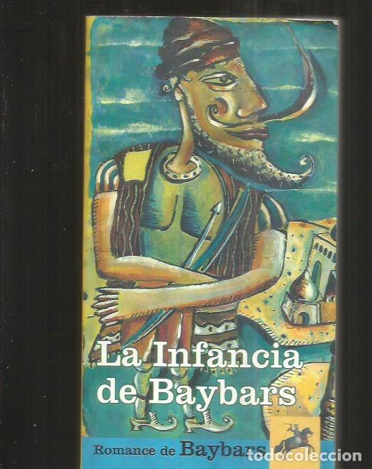 Libros: INFANCIA DE BAYBARS - LA. ROMANCE DE BAYBARS I - ANONIMO - Foto 2