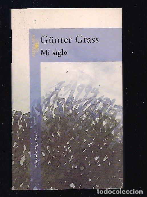 Libros: MI SIGLO - GRASS, GUNTER - Foto 2