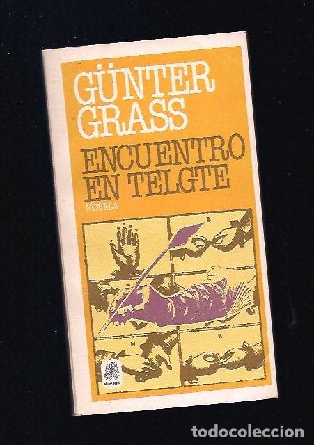 Libros: ENCUENTRO EN TELGTE - GRASS, GUNTER - Foto 3