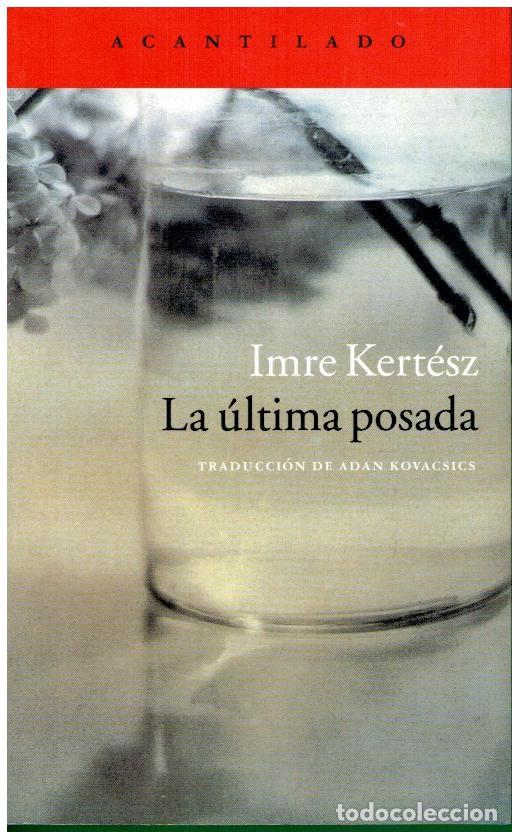 Libros: LA &Uacute;LTIMA POSADA. 1&ordf; edici&oacute;n espa&ntilde;ola. - Foto 1