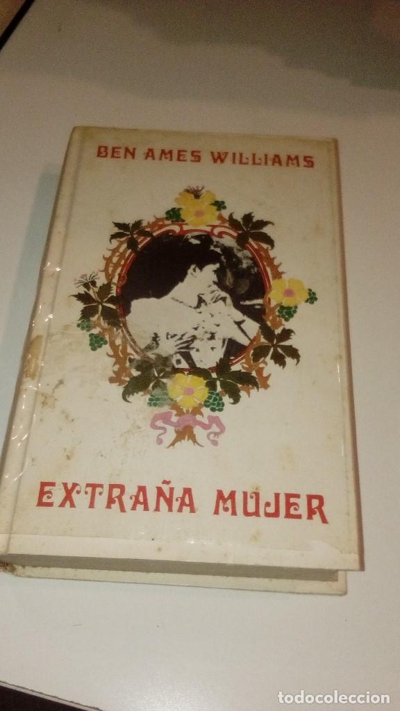 Libros: C-G09GI LIBRO EXTRA&Ntilde;A MUJER BEN AMES WILLIAMS CIRCULO DE LECTORES - Foto 1
