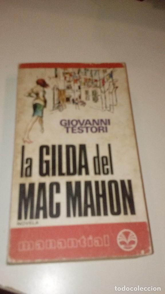 Libros: C-G09GI LIBRO LA GILDA DEL MAC MAHON GIOVANNI TESTORI - Foto 1