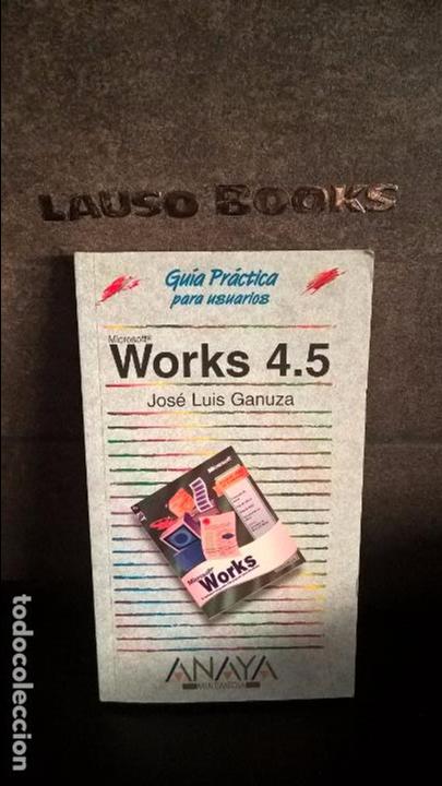 Libros: MICROSOFT WORKS 4.5. JOSE LUIS GANUZA. ANAYA 2003. - Foto 1