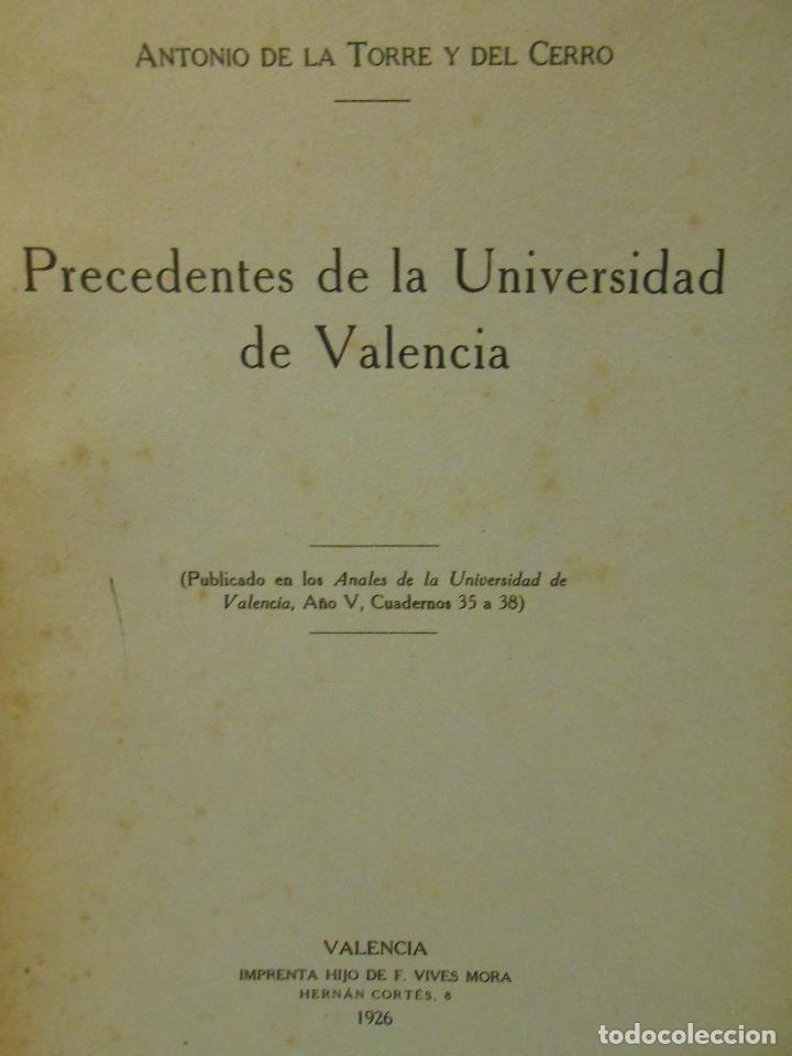 Libros: TORRE y del CERRO, Antonio.- - Precedentes de la Universidad de Valencia. - Foto 1